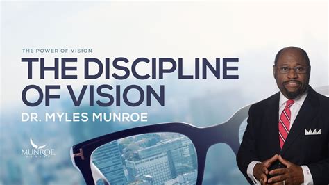 Myles Munroe Vision