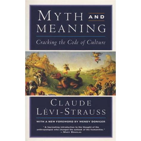 Read Online Myth And Meaning Claude Levi Strauss 