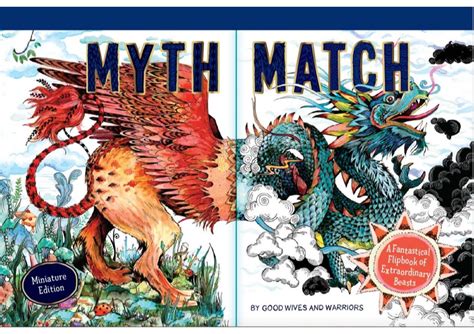Read Myth Match A Fantastical Flipbook Of Extraordinary Beasts Global Perspectives Art Histor 