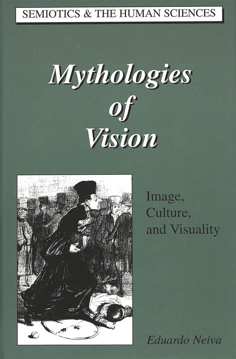 Download Mythologies Of Vision 