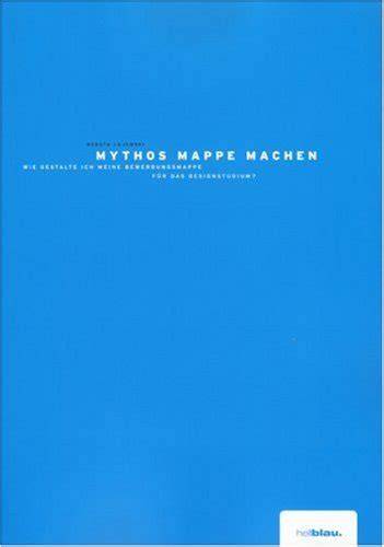 mythos mappe machen wie gestalte ich meine bewerb