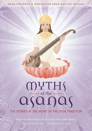 Full Download Myths Of The Asanas The Ancient Origins Of Yoga 