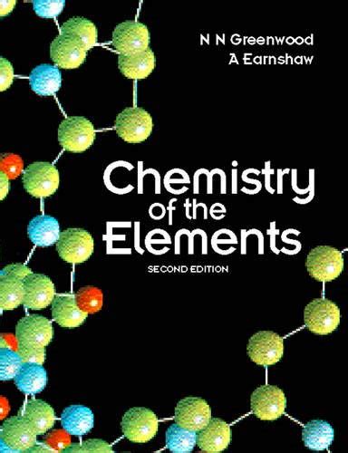 Read N N Greenwood A Earnshaw Chemistry Of Elements 