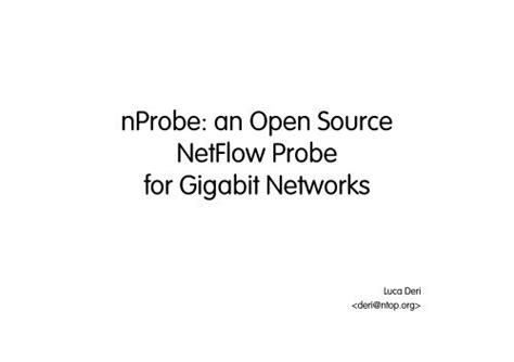 nProbe: an Open Source NetFlow Probe for Gigabit Networks