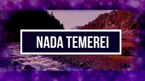 Nada Temerei Letras