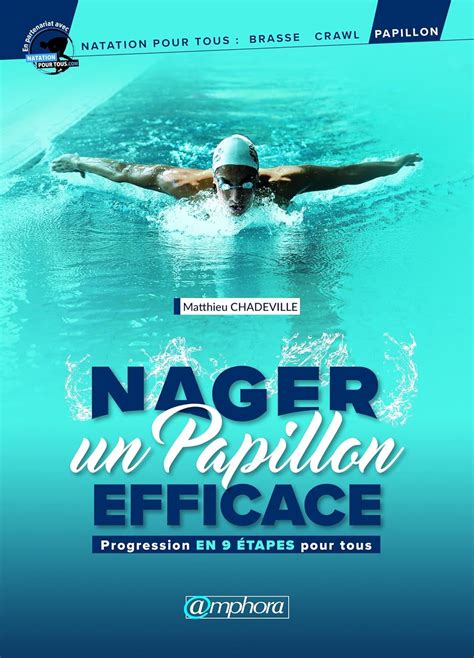 nager un papillon efficace progression technique