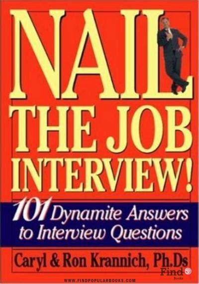 nail the job interview 101 dynamite answers to in