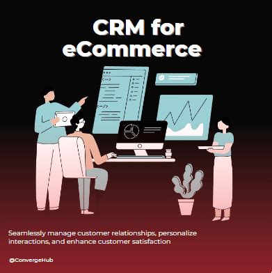 Nailing Success With Crm Software For Ecommerce Features Role Of Crm In E Commerce Success - Role Of Crm In E-commerce Success