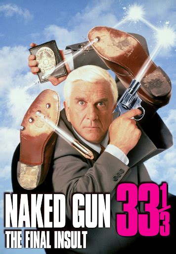 Naked Gun 33 And A Third