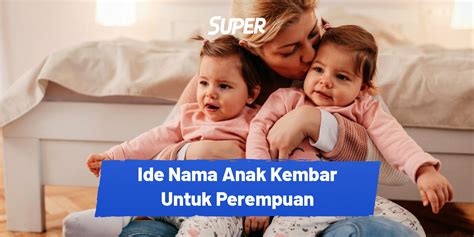 Nama Anak Kembar Perempuan