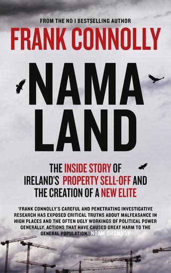 Read Nama Land The Inside Story Of Ireland S Property Sell Off And The Creation Of A New Elite 