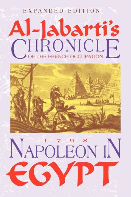 Full Download Napoleon In Egypt Al Jabartis Chronicle Of The French Occupation 1798 