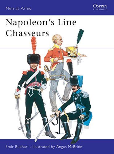 Full Download Napoleons Line Chasseurs Men At Arms 