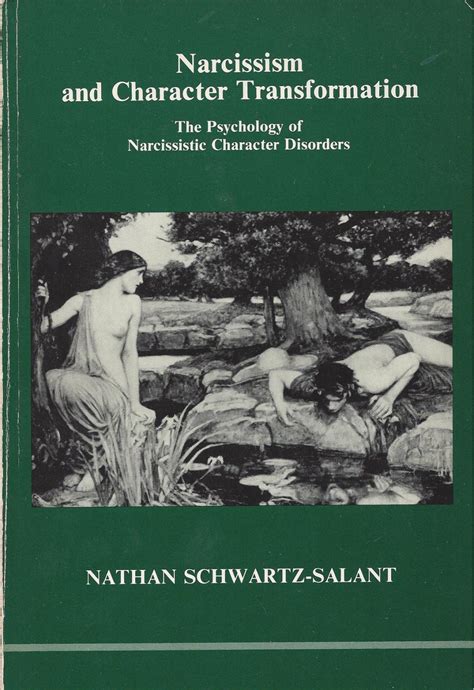 Download Narcissism And Character Transformation Psychology Of Narcissistic Character Studies In Jungian Psychology By Jungian Analysts 