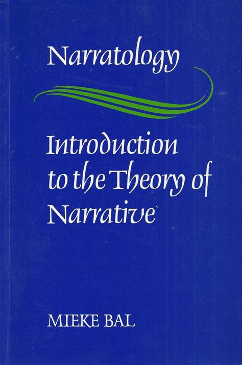 Full Download Narratology Introduction To The Theory Of Narrative Mieke Bal 