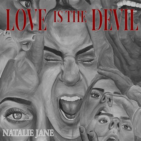 Natalie Jane Love Is The Devil