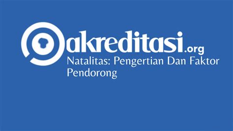 NATALITAS ADALAH - Arti Kata natalitas - Kamus Besar