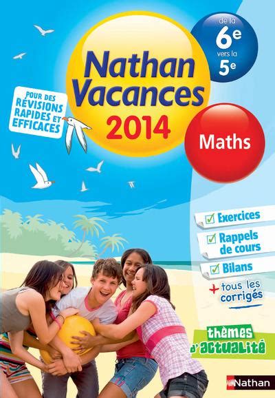 Nathan Vacances Maths De La 5e Vers La 4e