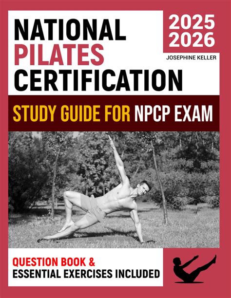 National Pilates Certification Exam Study Guide