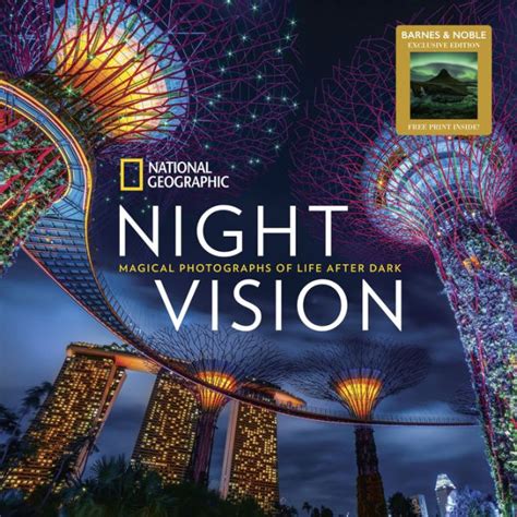 Read National Geographic Night Vision Magical Photographs Of Life After Dark 