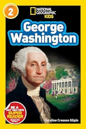 Download National Geographic Readers George Washington Readers Bios 
