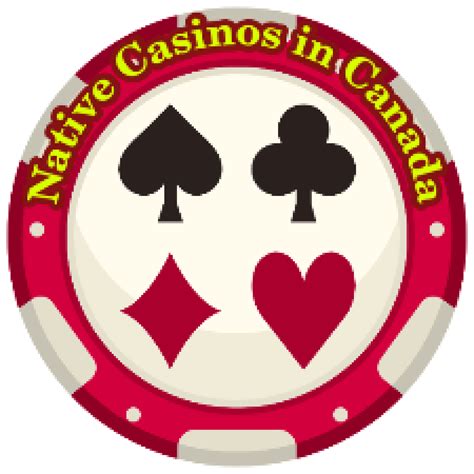 native casinos canada!
