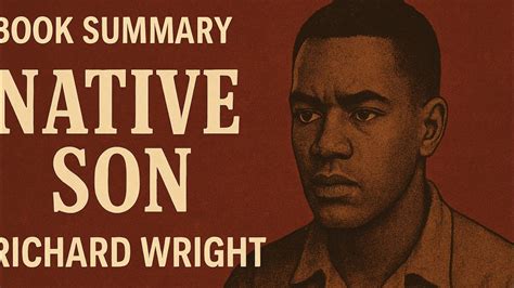 Native Son Plot Summary
