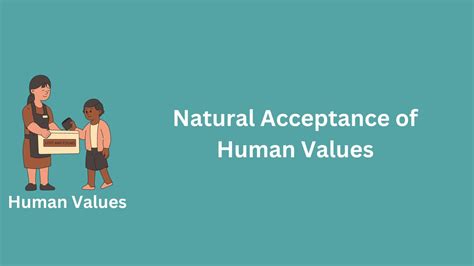 Natural Acceptance Of Human Values