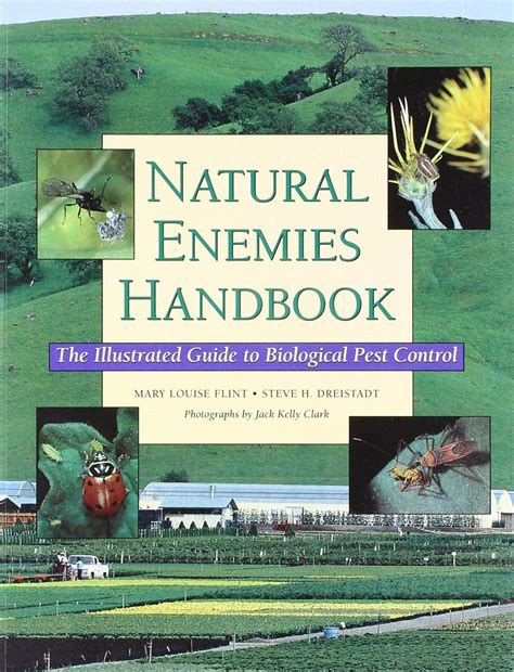 Download Natural Enemies Handbook The Illustrated Guide To Biological Pest Control Publication University Of California System Division Of Agriculture And Natural Resources 3386 