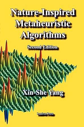 Nature Inspired Metaheuristic Algorithms Second Edition