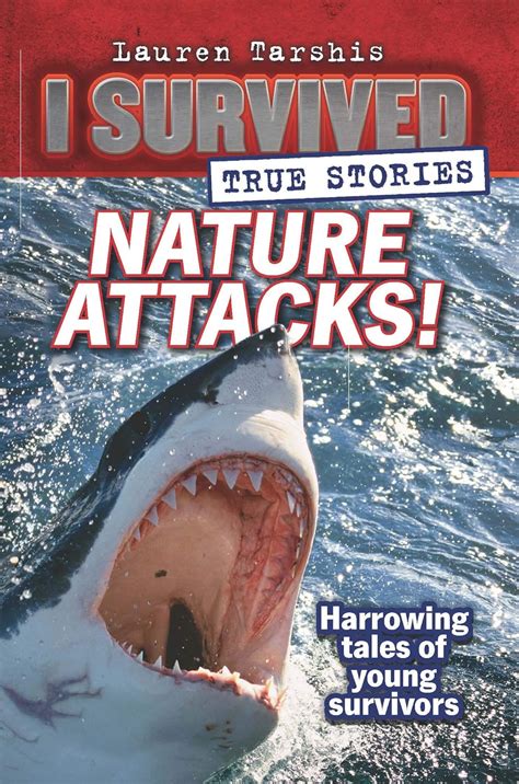 Read Online Nature Attacks I Survived True Stories 2 