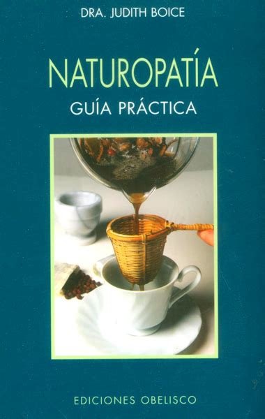 Read Online Naturopatia Guia Practica 