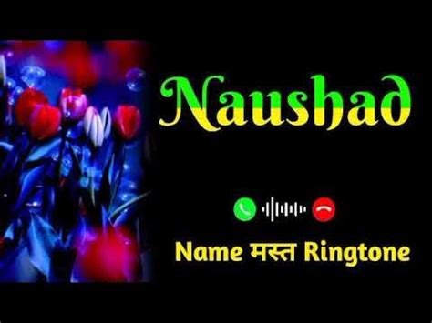 naushad ahmad name ringtone s