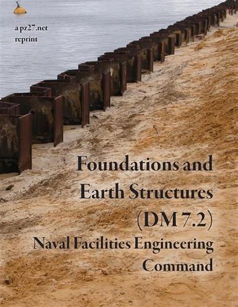 Navfac Dm7 02 Foundations And Earth Structures