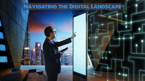 Navigating Digital Landscape