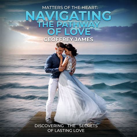 Navigating The Heart