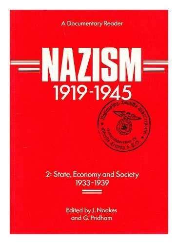 Full Download Nazism 1919 1945 Volume 2 State Economy And Society 1933 39 A Documentary Reader 
