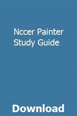 Full Download Nccer Painter Study Guide 