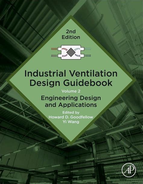 Read Online Ndustrial Ventilation Design Guidebook By Howard D Goodfellow Esko Tahti 
