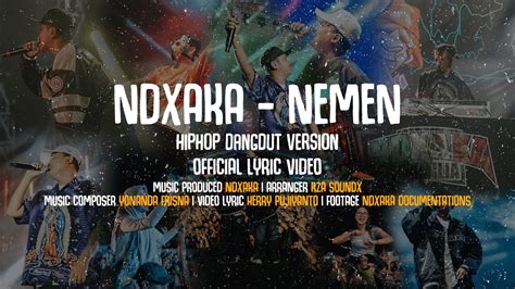 ndx aka - nemen hiphop dangdut version lyrics