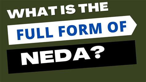 Neda Full Form