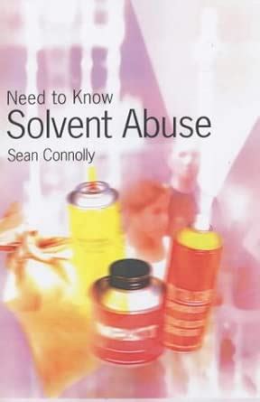 Need To Know: Solvent Abuse Hardback