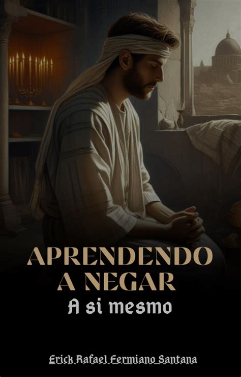 Negando A Si Mesmo