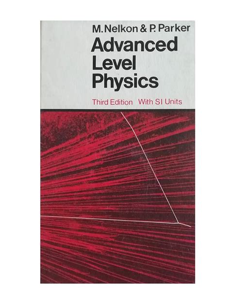 Download Nelkon And Parker Physics 