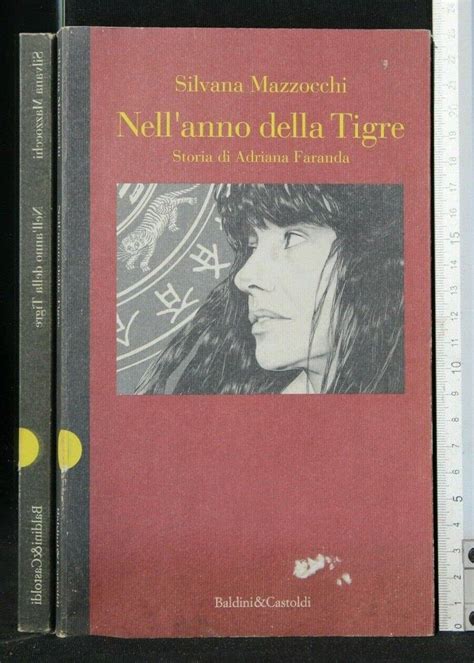 Full Download Nell Anno Della Tigre Storia Di Adriana Faranda 