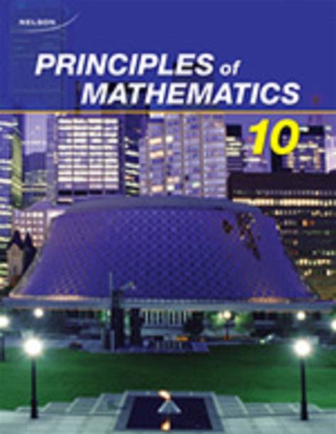 Nelson Principles Of Mathematics 10