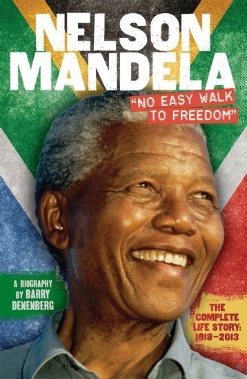 Download Nelson Mandela No Easy Walk To Freedom 