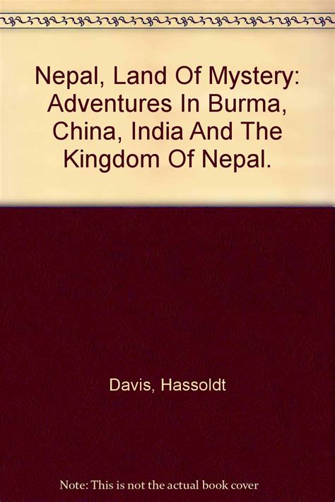 Read Nepal Land Of Mystery Adventures In Burma 
