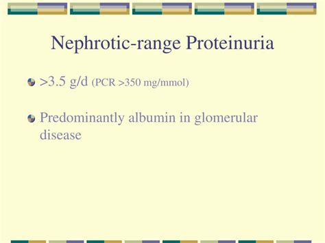 Nephrotic Range Proteinuria
