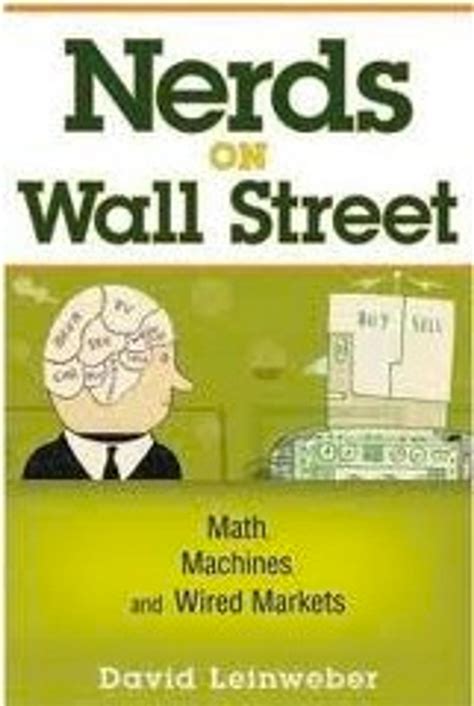 Nerds On Wall Street Math Machines And Wired Markets